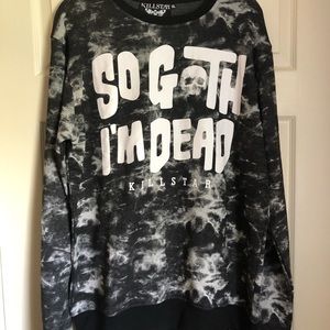 KILLSTAR So Goth I’m Dead Sweatshirt